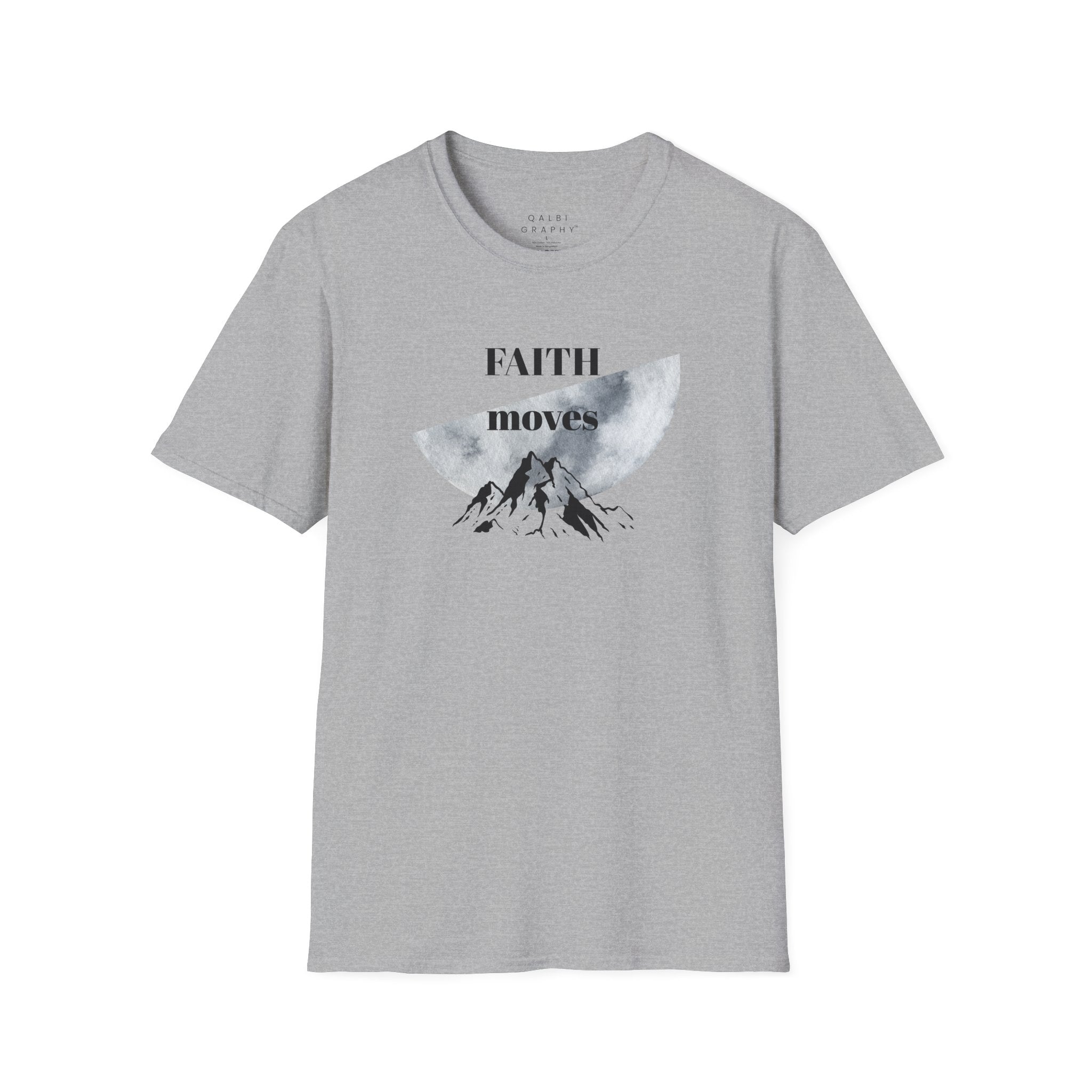 Faith Moves Mountains - T-Shirt