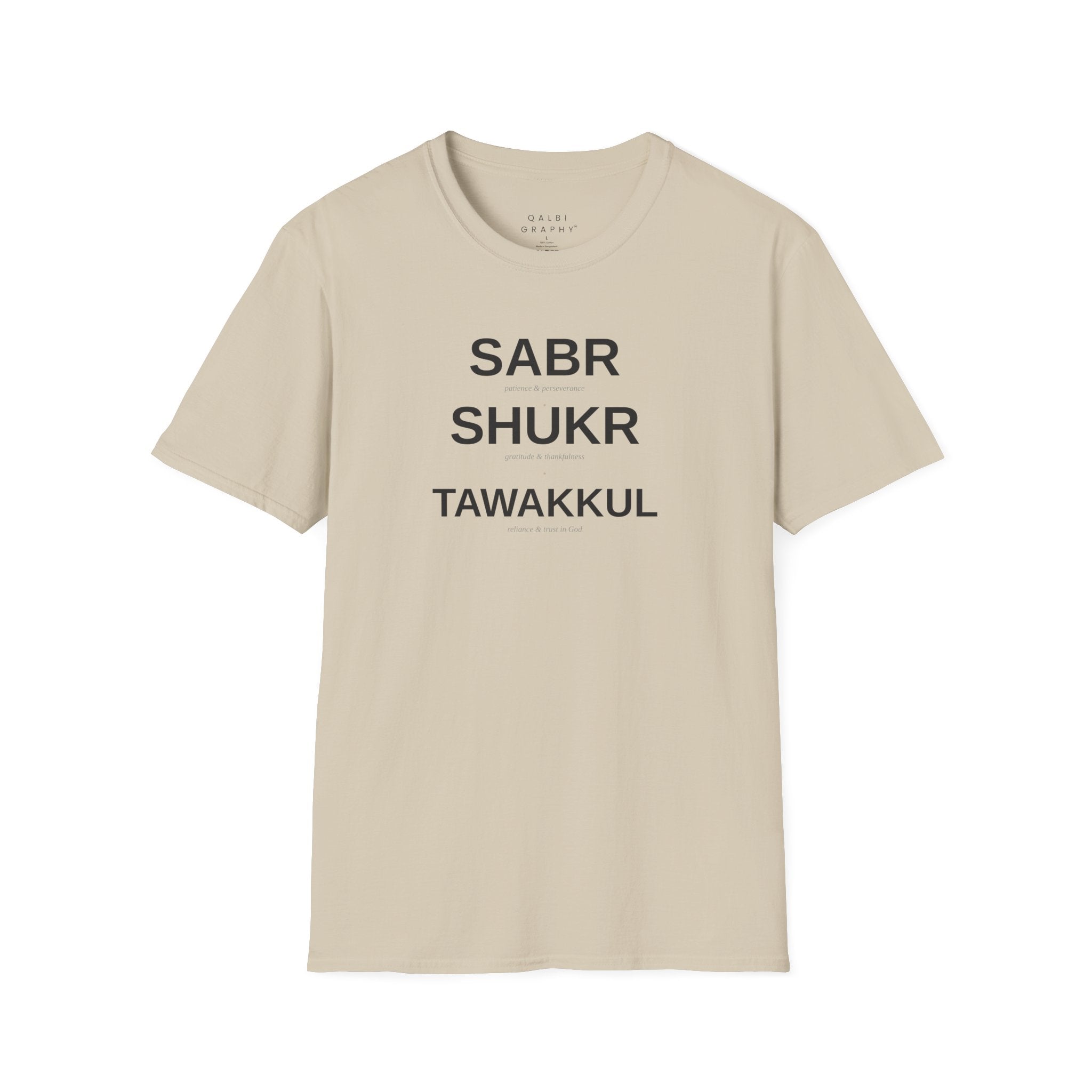 Sabr-Shukr-Tawakkul - T-Shirt