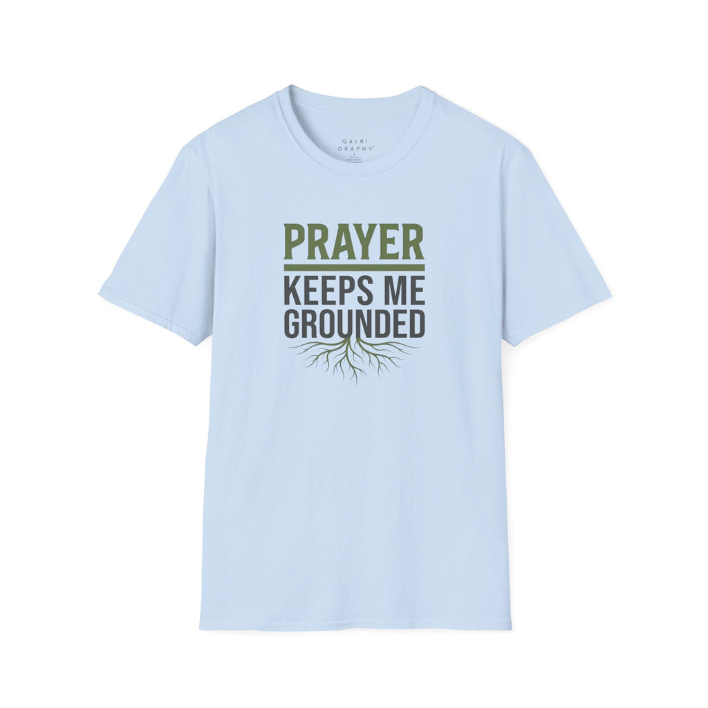 Grounded in Prayer - T-Shirt AD-SS