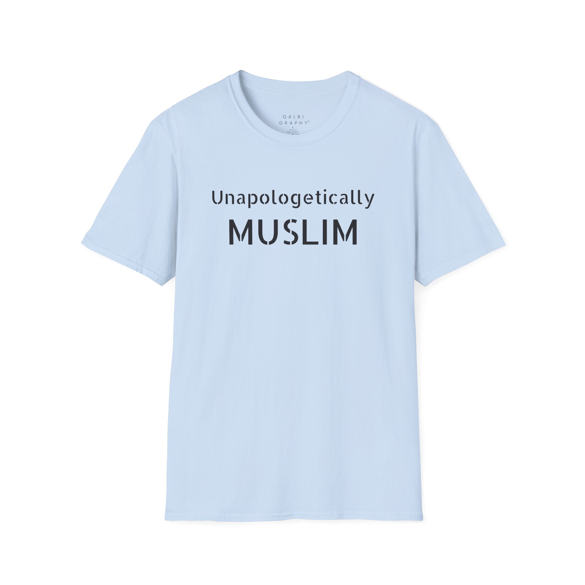 Unapologetically Muslim - T-Shirt