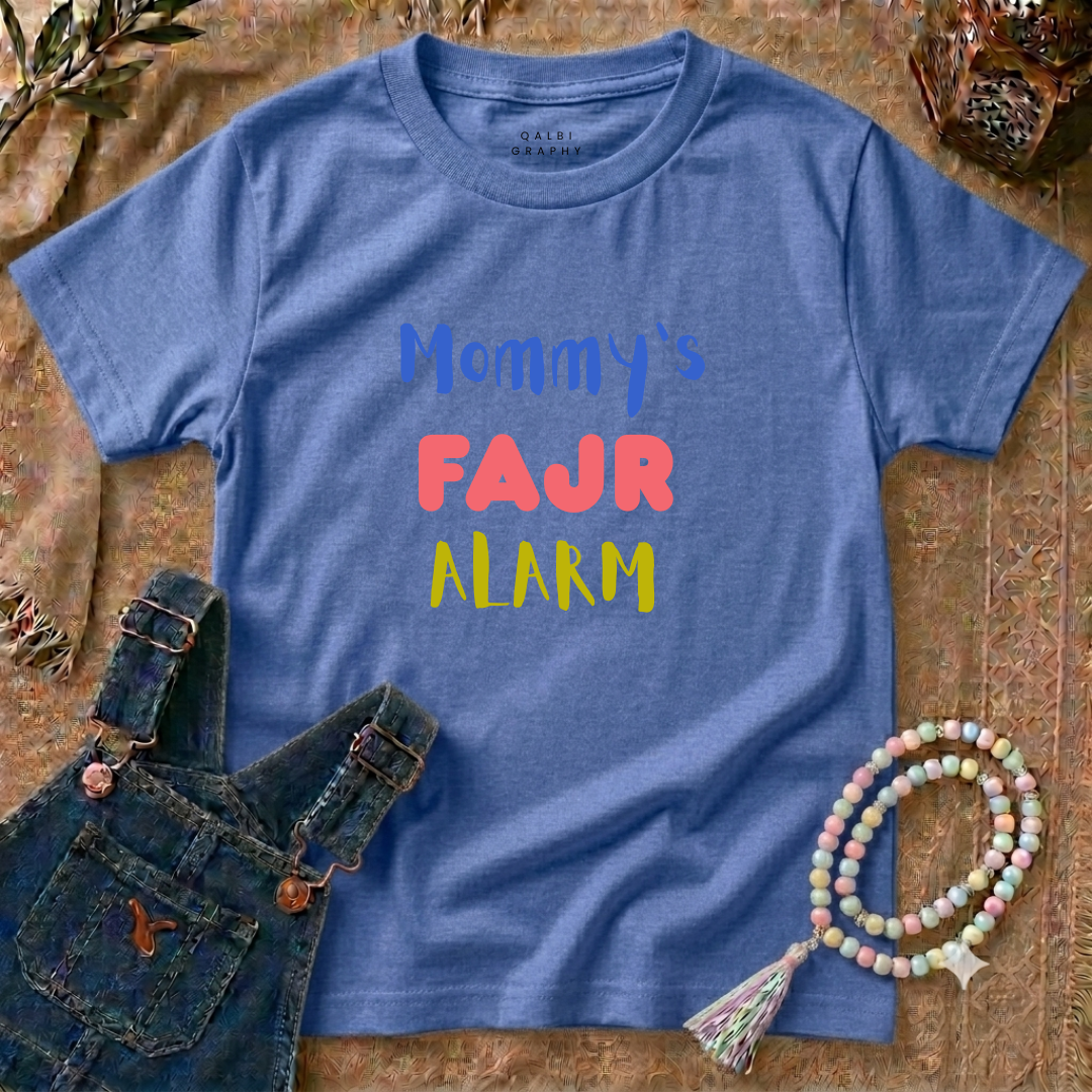 Toddler - Mommy's Fajr Alarm - T-Shirt SS