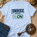 Tawakkul Mode On - T-Shirt AD-SS