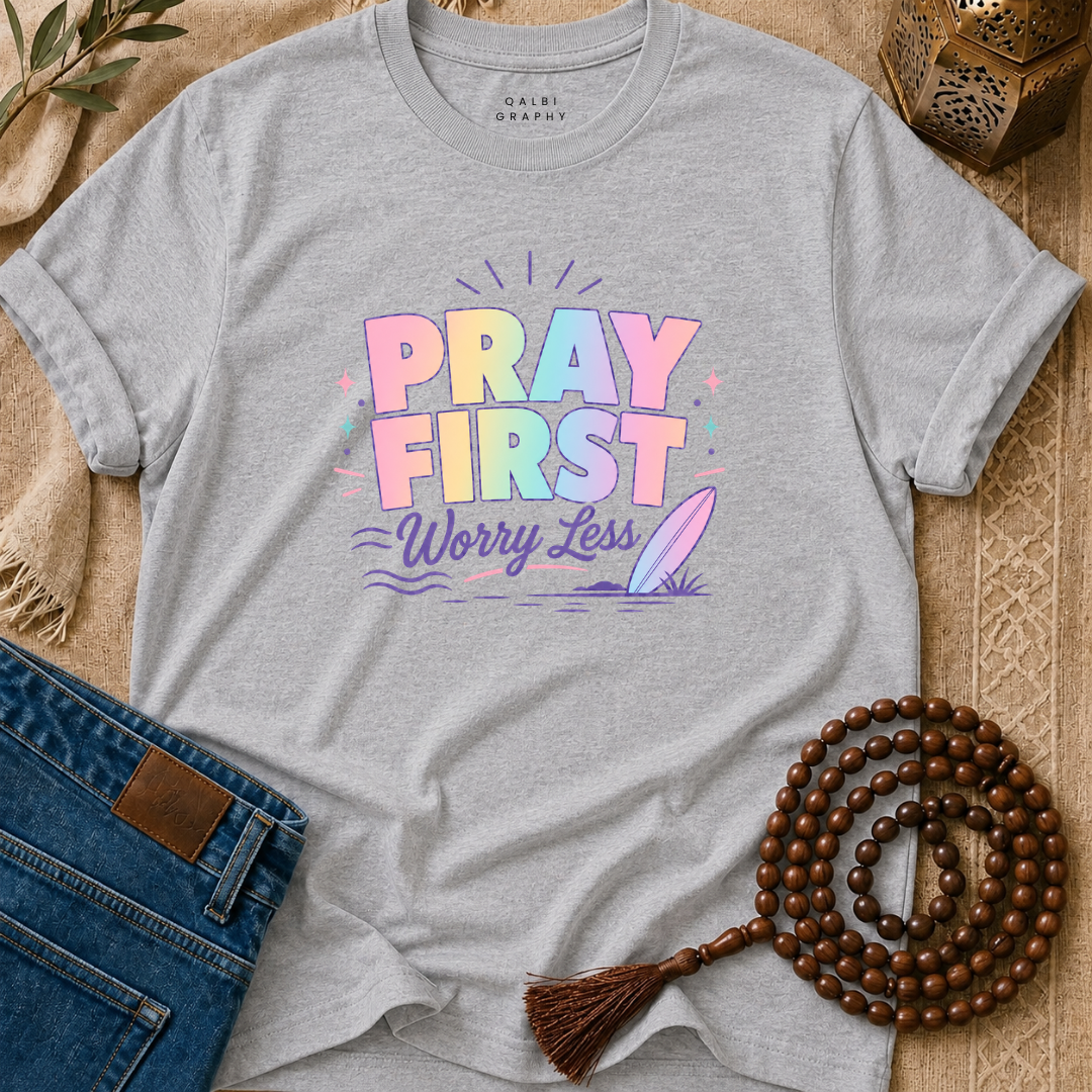 Pray First - T-Shirt AD-SS