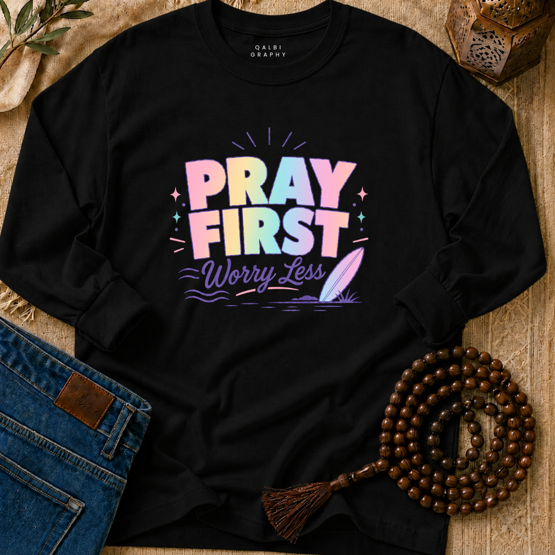 Pray First - T-Shirt AD-LS