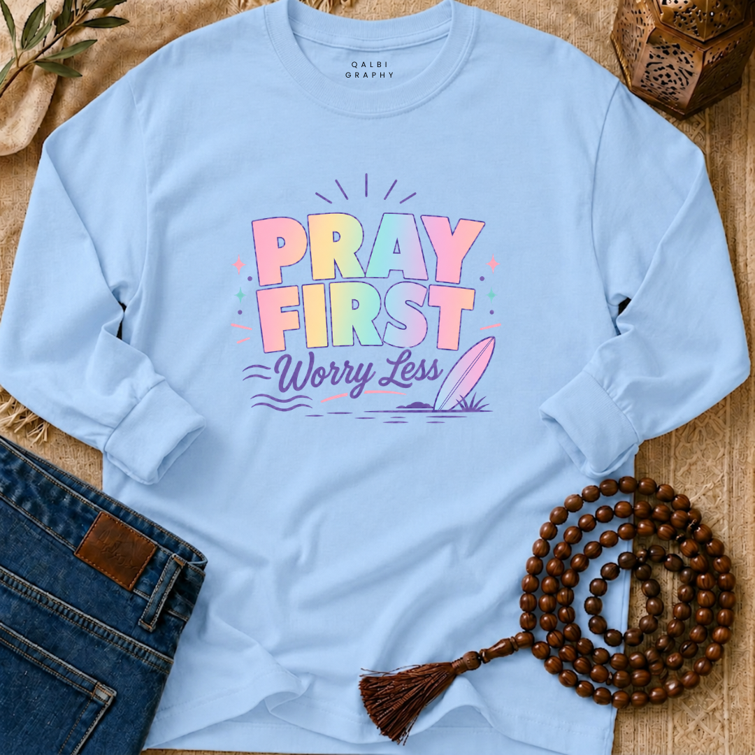 Pray First - T-Shirt AD-LS