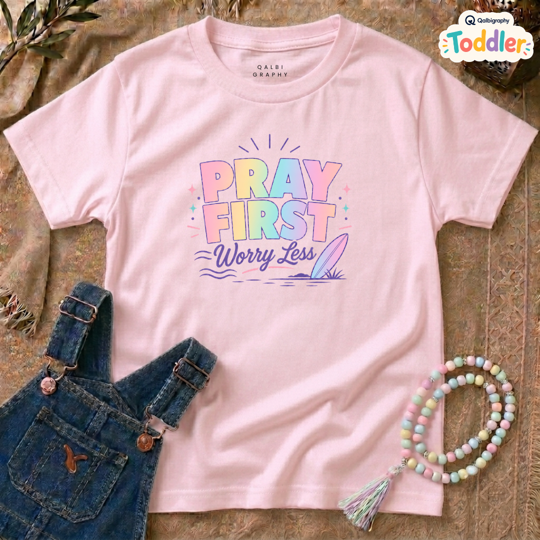 Pray First - Toddler - T- Shirt TD-SS