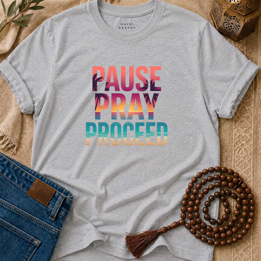 Pause Pray Proceed - T-Shirt AD-SS