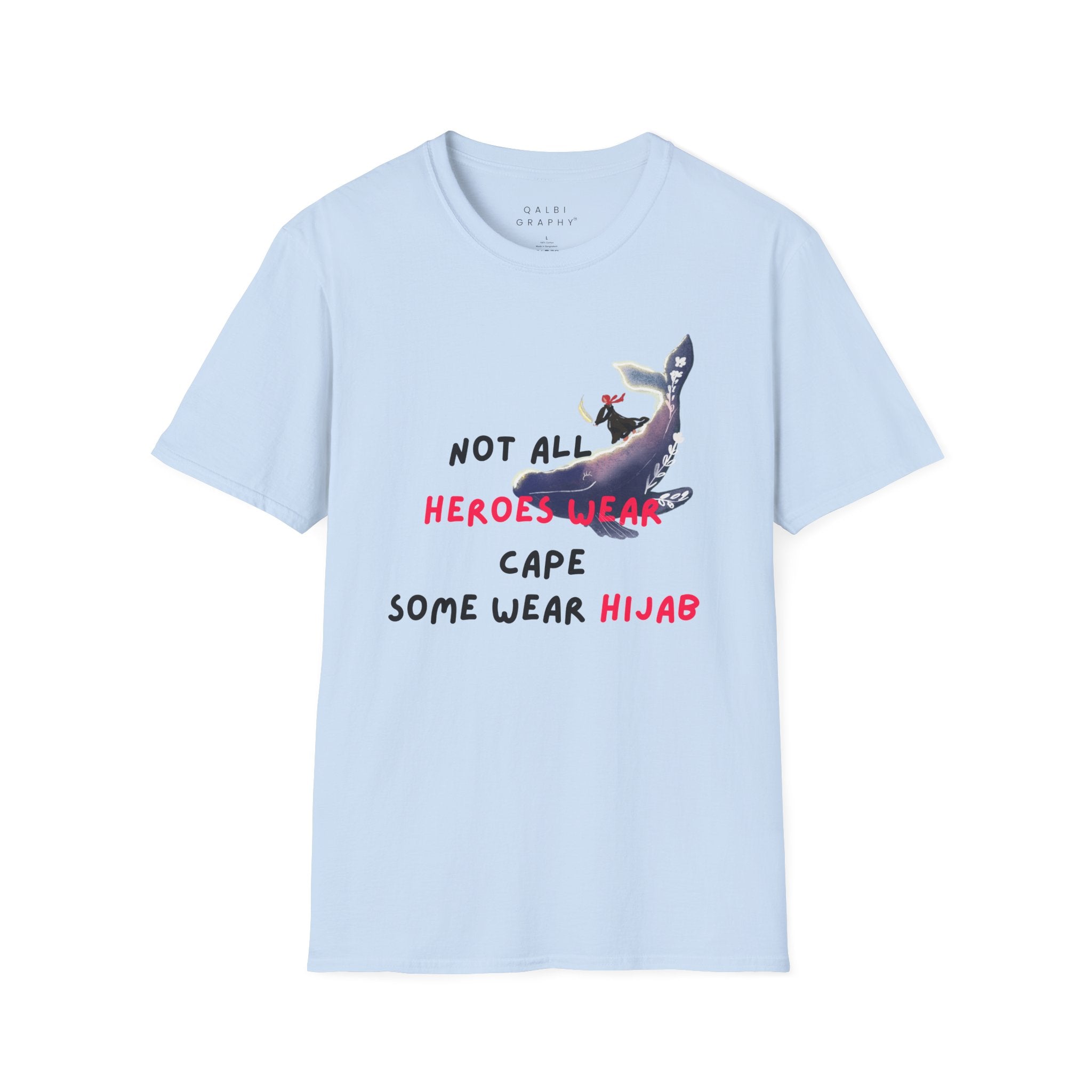 Heroes Wear Hijab - T-Shirt