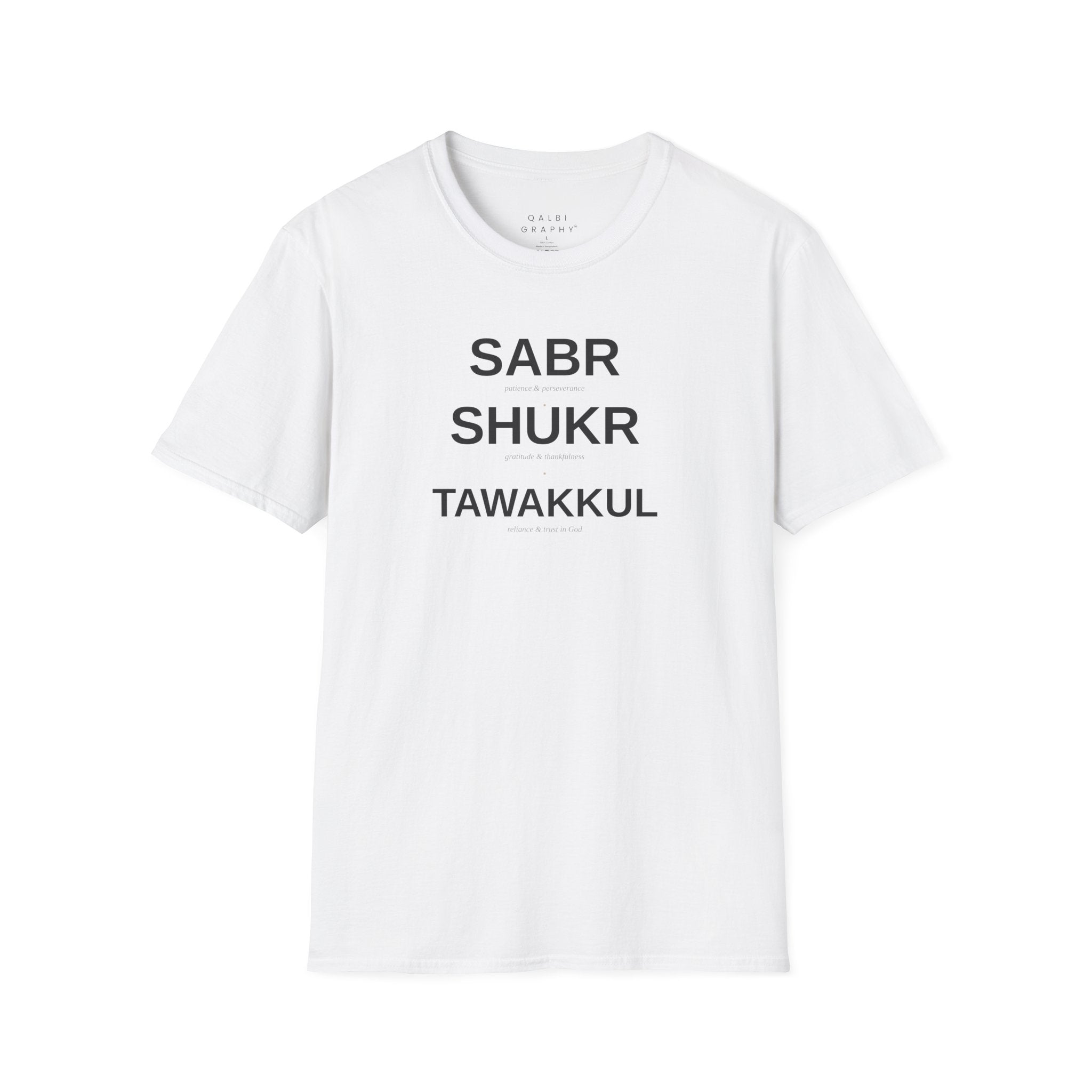 Sabr-Shukr-Tawakkul - T-Shirt