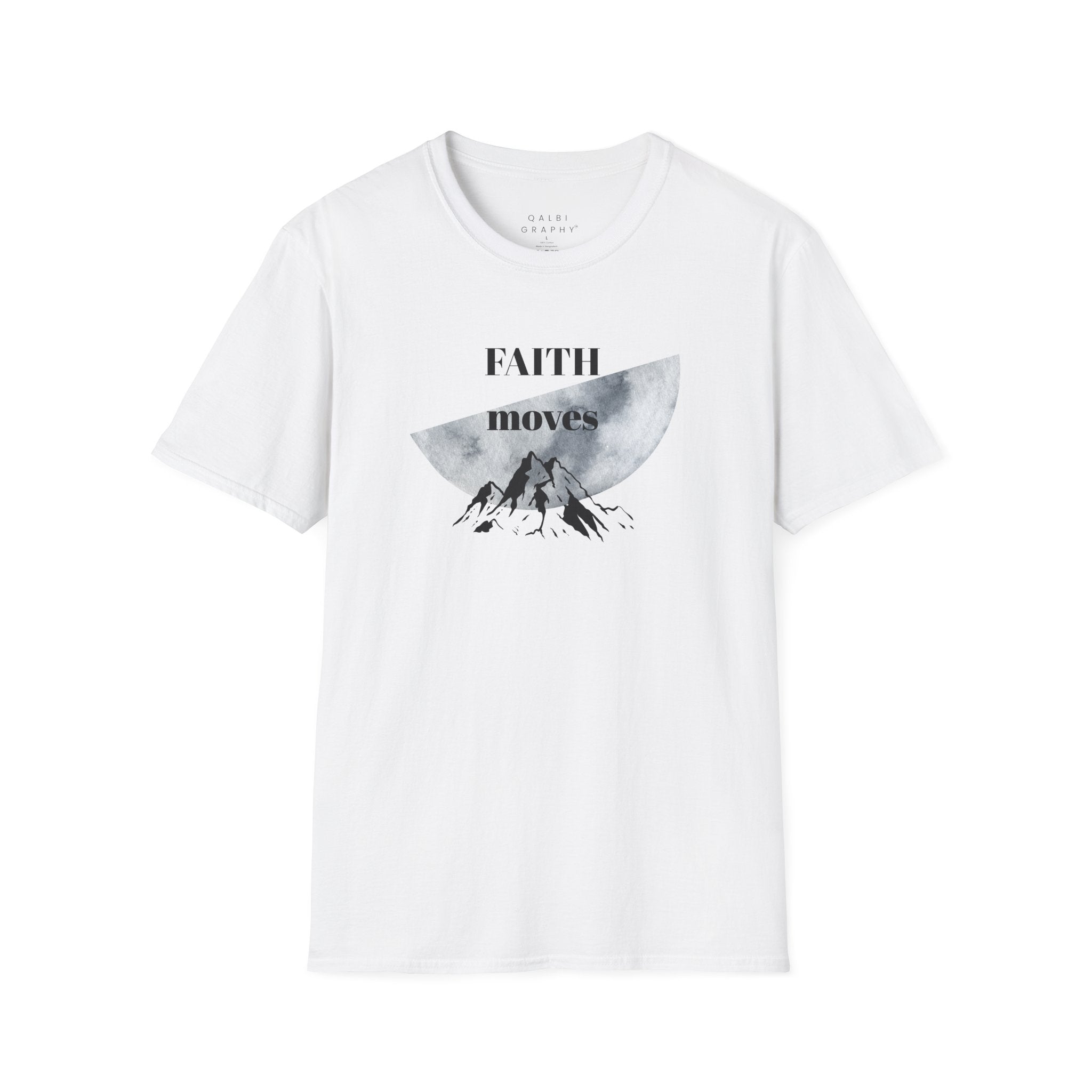 Faith Moves Mountains - T-Shirt