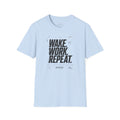 Wake Work Repeat - T-Shirt