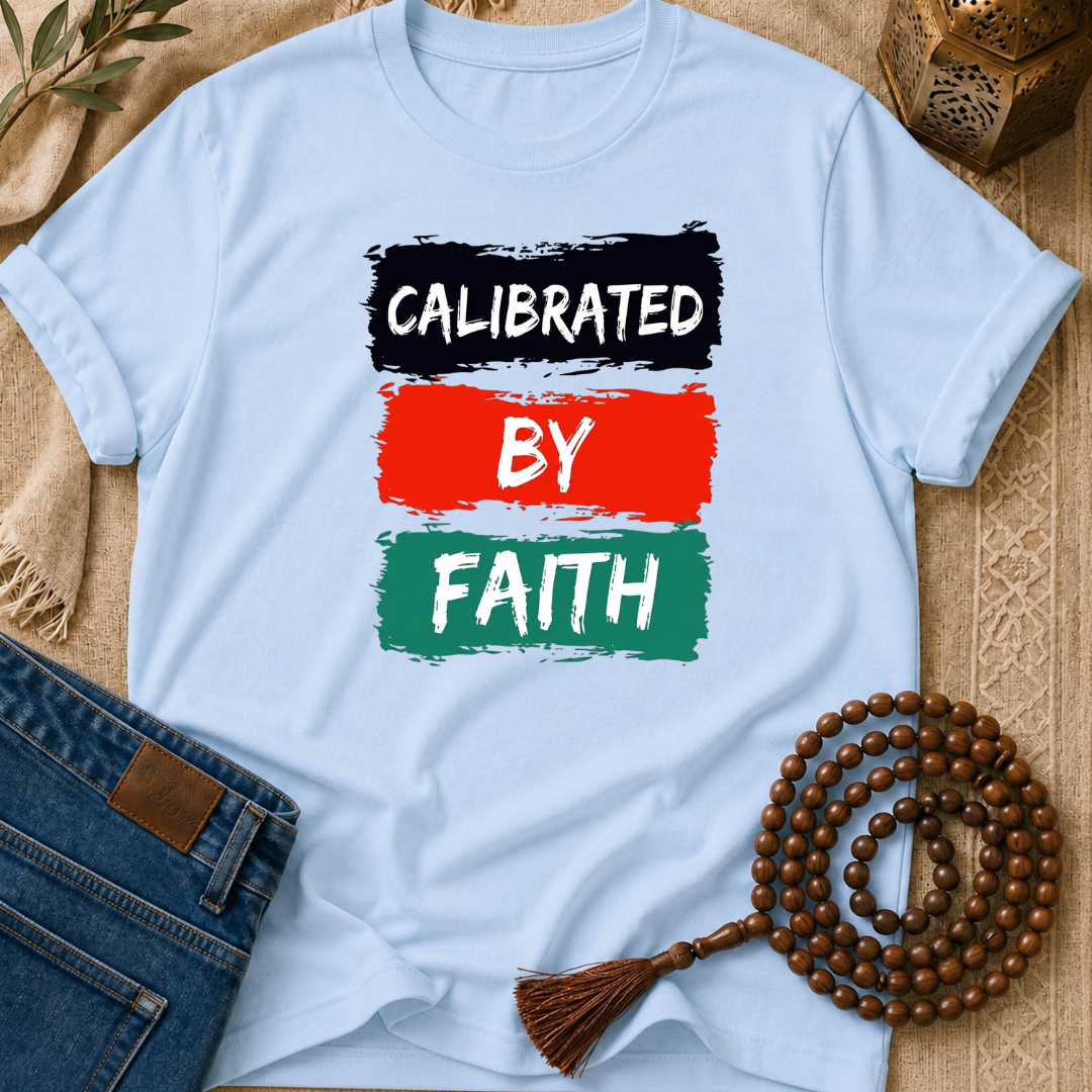 Calibrated By Faith - T-Shirt