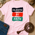 Calibrated By Faith - T-Shirt SS
